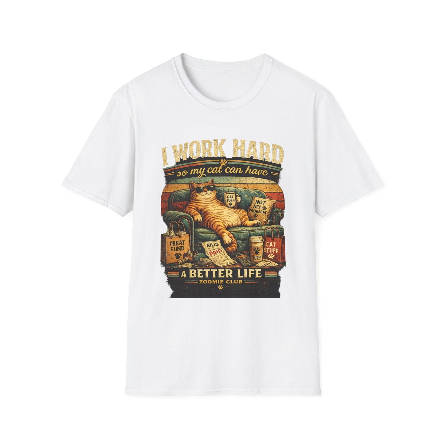 Cat Lover T‑Shirt — "I Work Hard So My Cat Can Have a Better Life" Graphic Tee